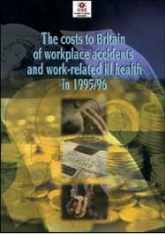 HSG 101 - The cost to Britain of workplace accidents and work-related ill health
