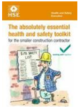 INDG344 The Absolutely Essential Health and Safety Tool Kit for the Smaller Construction Contractor 