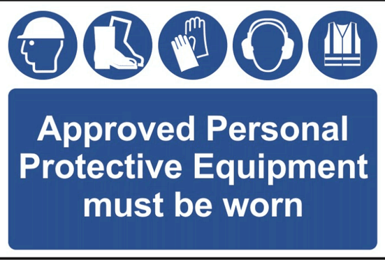 Approved Personal Protective Equipment must be worn sign
